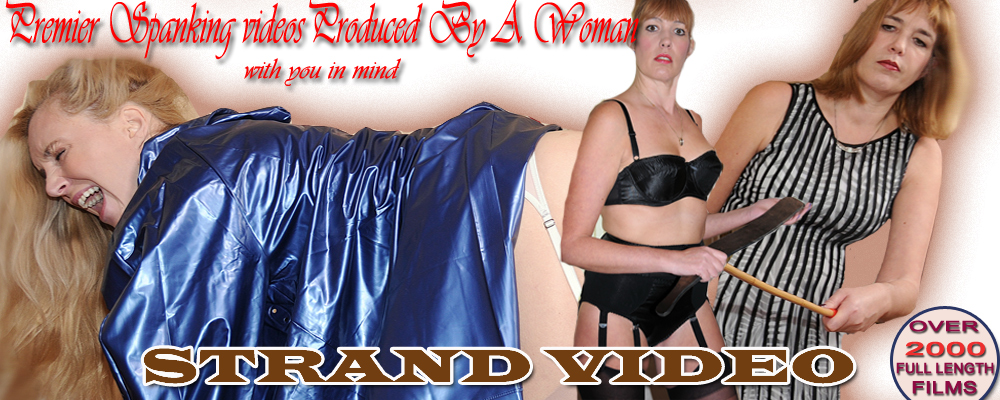 Strand - Strand Video for the best spanking films